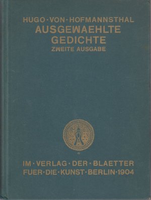 Ausgewaehlte Gedichte. Zweite Ausgabe (Limitierte Auflage: 100 Exemplare)