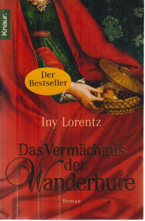 gebrauchtes Buch – Iny Lorentz – Das Vermächtnis der Wanderhure