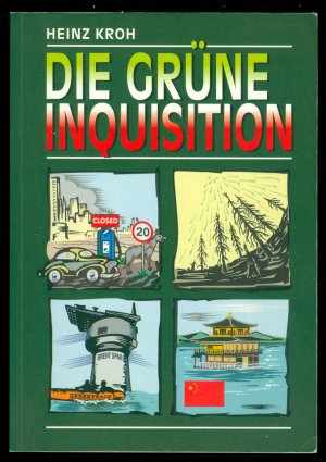 Die Grüne Inquisition