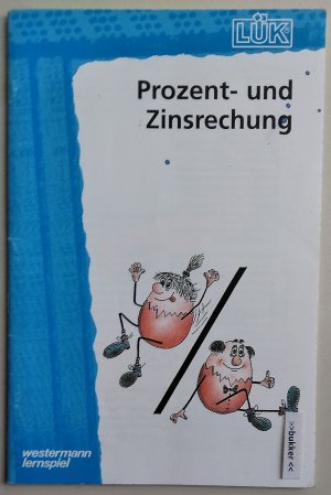 gebrauchtes Buch – Jürgen Borchers, Burghard Köchel, Eckhard Rüger – LÜK-Übungsheft - Mathematik: Prozent- und Zinsrechnung