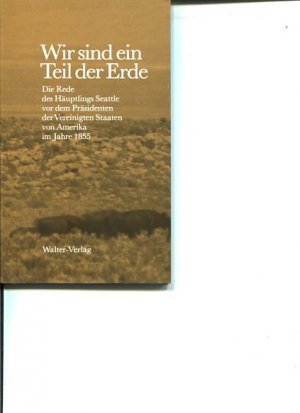 gebrauchtes Buch – Wir sind ein Teil der Erde