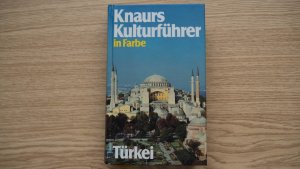 gebrauchtes Buch – Marianne Mehling – Knaurs Kulturführer in Farbe - Türkei