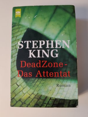 gebrauchtes Buch – Stephen King – Dead Zone - Das Attentat