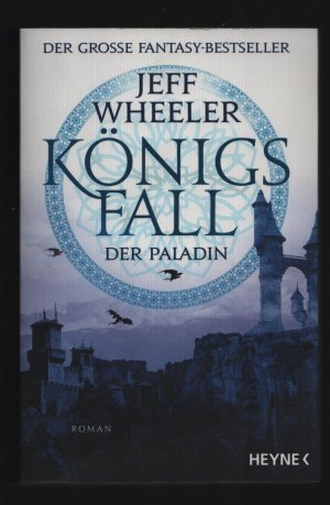 gebrauchtes Buch – Jeff Wheeler – Königsfall /Der Paladin--DER WEG EINES HELDEN ZUR MACHT