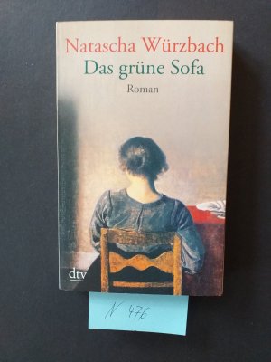 gebrauchtes Buch – Natascha Würzbach ( geboren 1935, Professorin für englische Literfatur in Köln  – 1 Taschenbuch, dtv: " Das grüne Sofa "  Roman.