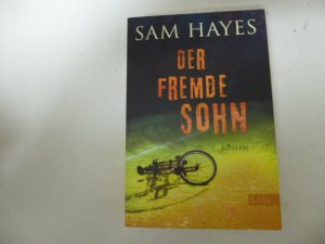 gebrauchtes Buch – Sam Hayes – Der fremde Sohn. Roman. TB