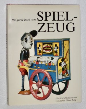 Das große Buch vom Spielzeug - Eine Enzyklopädie