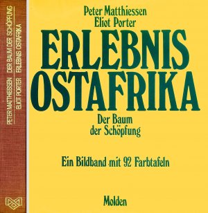 gebrauchtes Buch – Peter Matthiessen und Eliot Porter – Der Baum der Schöpfung - Erlebnis Ostafrika. Ein Groß-Bildband mit 92 Farbtafeln