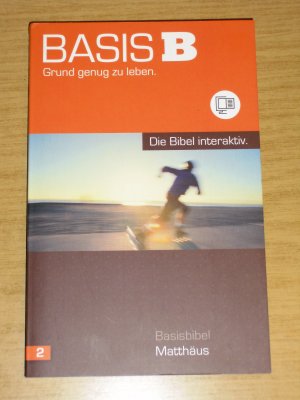 gebrauchtes Buch – Matthäus – Basis B Grund genug zum Leben