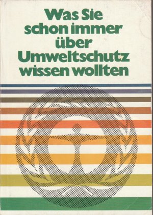 gebrauchtes Buch – Hrsg. Bundesministerium des Innern – Was Sie schon immer über Umweltschutz wissen wollten