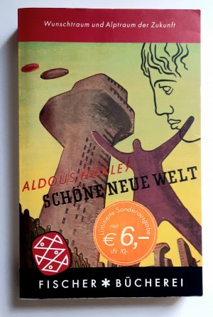 gebrauchtes Buch – Aldous Huxley – Schöne neue Welt - Wunschtraum und Albtraum der Zukunft