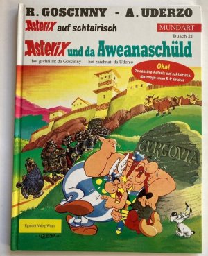 Asterix auf schtairisch: Asterix und da Aweanaschüld (Buach 21)