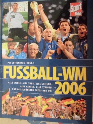 gebrauchtes Buch – Pit Gottschalk – Fussball-WM 2006