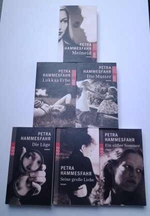 6 X Petra Hammesfahr - Ein süsser Sommer + Meineid + Die Mutter + Lukkas Erbe + Die Lüge + Seine große Liebe