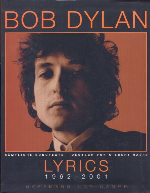 BOB DYLAN LYRICS 1962-2001“