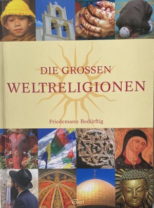 gebrauchtes Buch – Friedemann Bedürftig – Die grossen Weltreligionen