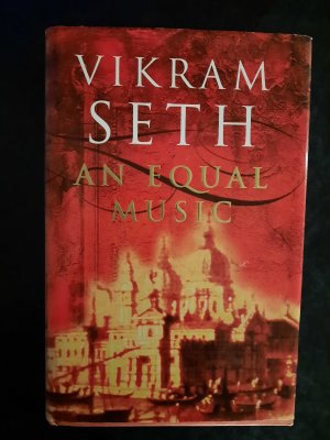 gebrauchtes Buch – Vikram Seth – An Equal Music