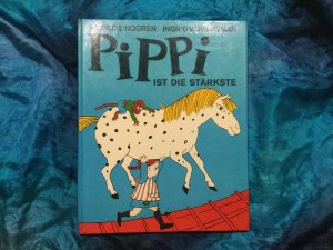 Pippi ist die Stärkste.