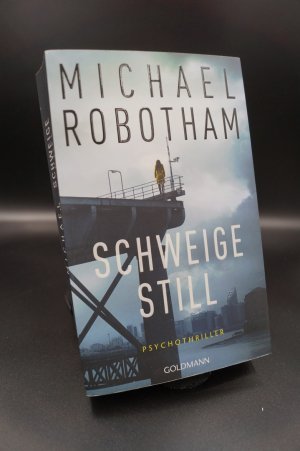 gebrauchtes Buch – Michael Robotham – Schweige still + :::Geschenk:::