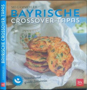 Bayrische Crossover-Tapas - Weißwurst grüßt Salsiccia