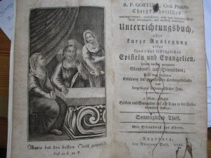 Christkatholisches ... Unterrichtungsbuch, oder kurze Auslegung aller sonn- und festtäglichen Episteln und Evangelien ...