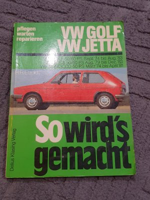 gebrauchtes Buch – Rüdiger Etzold – VW Golf 9/74-8/83, Scirocco 3/74-4/81, Jetta 8/79-12/83 - So wird's gemacht - Band 10