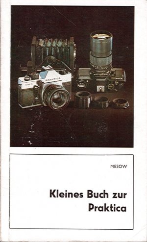 gebrauchtes Buch – Wolfgang Mesow – Kleines Buch zur Praktica