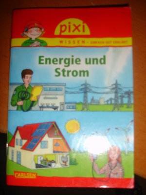 gebrauchtes Buch – Brigitte Hoffmann – pixi Wissen einfach erklärt : Energie und Strom.