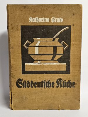 Die Süddeutsche Küche. Für Anfängerinnen und praktische Köchinnen zusammengestellt. Bereichert und herausgegeben von deren Enkelin Viktorine von Leitmaier […]