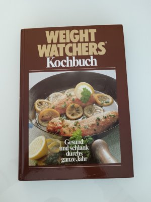 gebrauchtes Buch – WEIGHT WATCHERS Kochbuch  Gesund und schlank durchs ganze Jahr