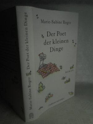 gebrauchtes Buch – Marie-Sabine Roger – Der Poet der kleinen Dinge.   >>ungelesen<<