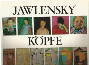 Jawlensky, Alexej - Köpfe - Gesichte - Meditationen