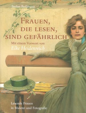 gebrauchtes Buch – Stefan Bollmann – Frauen, Die Lesen sind Gefährlich