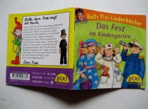 gebrauchtes Buch – Simone Nettingsmeier (Geschichte) – Das Fest im Kindergarten, PIXI Buch Nr. 1582 Einzeltitel aus der PIXI Bücher Serie Nr. 176 Rolfs PIXI Liederbücher