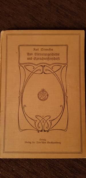 antiquarisches Buch – Karl Sönnecken – Aus Literaturgeschichte und Sprachwissenschaft