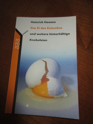 gebrauchtes Buch – Heinrich Hemme – Das Ei des Kolumbus - und weitere hinterhältige Knobeleien