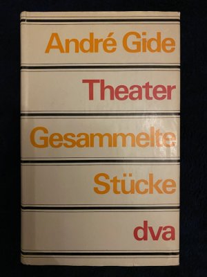 Theater. Gesammelte Stücke