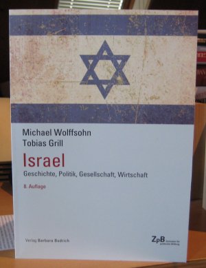 gebrauchtes Buch – Wolffsohn, Michael / Grill – Israel. Geschichte, Politik, Gesellschaft, Wirtschaft