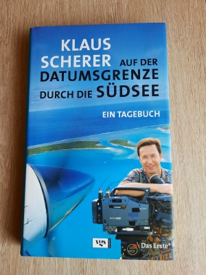 Auf der Datumsgrenze durch die Südsee *Neu*