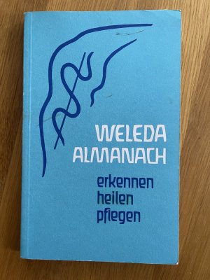 gebrauchtes Buch – Weleda Almanach – erkennen heilen pflegen