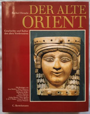 gebrauchtes Buch – Barthel Hrouda – Der alte Orient. Geschichte und Kultur des alten Vorderasien