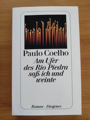 gebrauchtes Buch – Paulo Coelho – Am Ufer des Rio Piedra saß ich und weinte