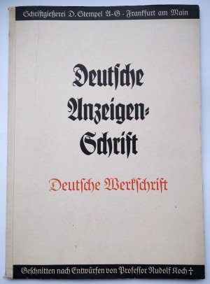 Deutsche Anzeigenschrift. Deutsche Werkschrift. Geschnitten nach Entwürfen von Professor Rudolf Koch