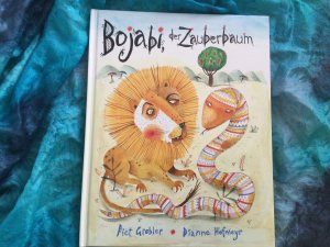 gebrauchtes Buch – Dianne Hofmeyr – Bojabi, der Zauberbaum - Eine afrikanische Fabel