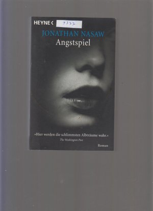 gebrauchtes Buch – Jonathan Nasaw – Angstspiel