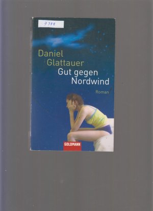 gebrauchtes Buch – Daniel Glattauer – Gut gegen Nordwind