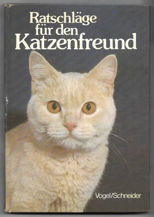 Ratschläge für den Katzenfreund - Mit 250 Zeichnungen von Manfred Bofinger ["Bofi"]