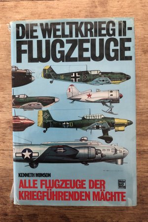 gebrauchtes Buch – Kenneth Munson – Die Weltkrieg-II-Flugzeuge