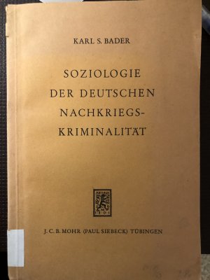 Soziologie der Deutschen Nachkriegskriminlität