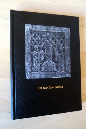 Ruf zur Una Sancta. Festgabe zum Euaristischen Weltkongreß München 1960.